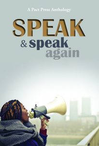 Pact Press anthology, Speak and Speak Again